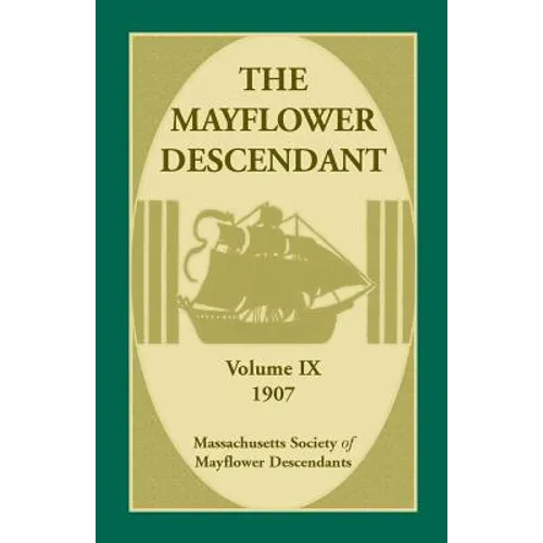 The Mayflower Descendant, Volume 9, 1907 - Paperback