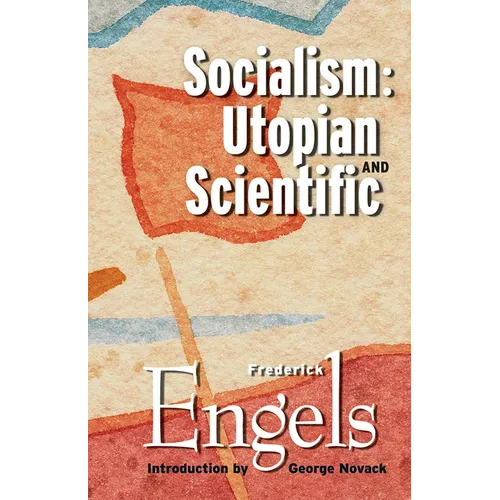 Socialism: Utopian and Scientific