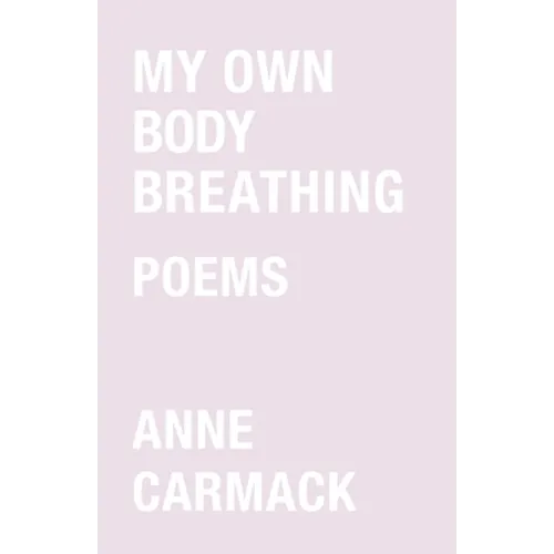 My Own Body Breathing - Paperback