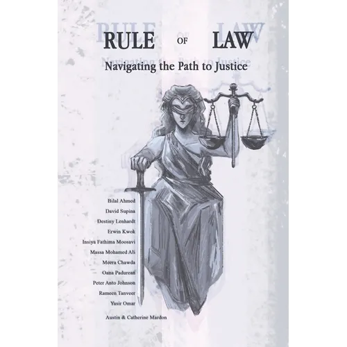Rule of Law: Navigating the Path to Justice - Paperback