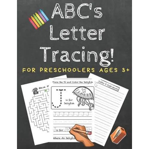 ABC's Letter Tracing! For Preschoolers Ages 3+: An Alphabet Workbook - Paperback