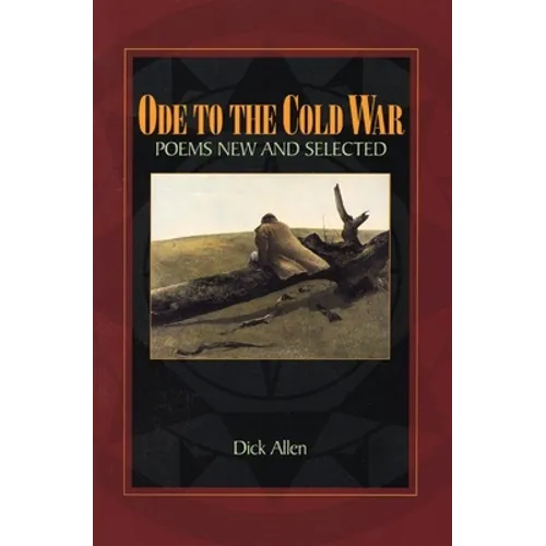 Ode to the Cold War: Poems New and Selected - Paperback