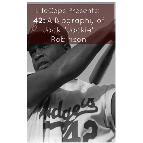 42: A Biography of Jack 
