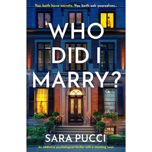 Who Did I Marry?: An Addictive Psychological Thriller with a Shocking Twist - Paperback