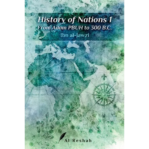 History of Nations 1: From Adam PBUH to 300 B.C - Paperback