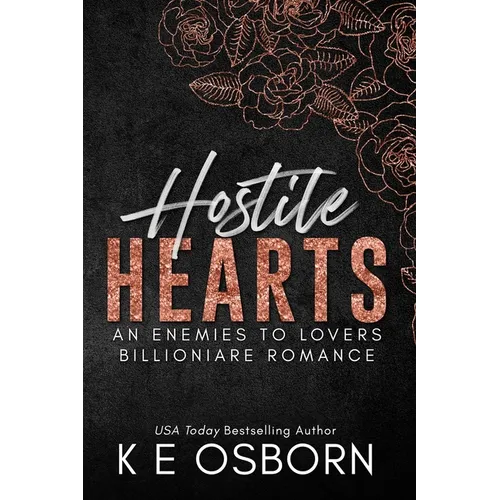 Hostile Hearts: An Enemies to Lovers Billionaire Romance - Paperback
