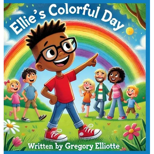Ellie's Colorful Day - Hardcover