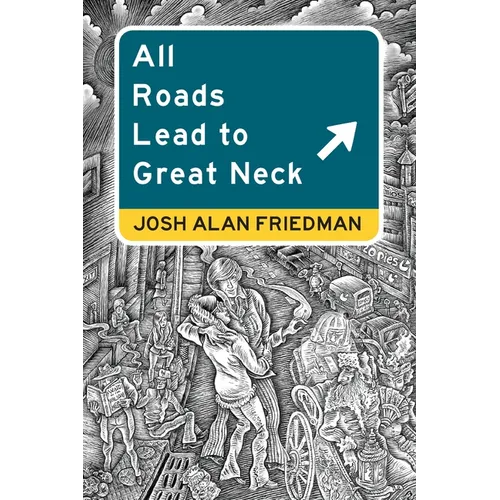 All Roads Lead to Great Neck - Paperback