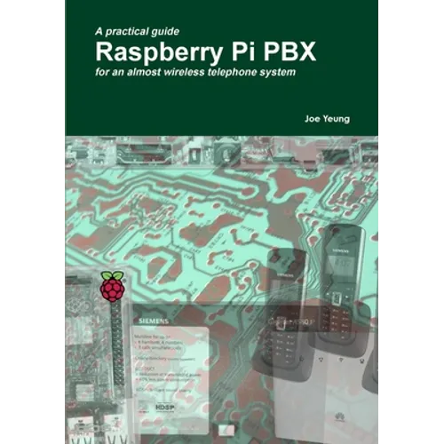 Raspberry Pi PBX - Paperback