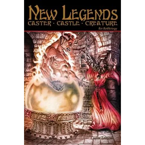 New Legends: Caster, Castle, Creature - Caster Edition - Paperback