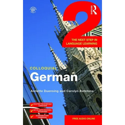 Colloquial German 2: The Next Step in Language Learning - Paperback