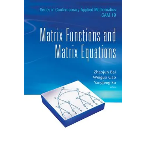 Matrix Functions and Matrix Equations - Hardcover