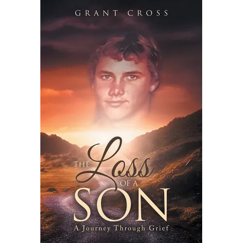 The Loss of a Son: A Journey Through Grief
