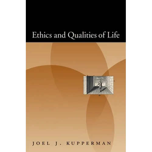 Ethics and Qualities of Life - Hardcover