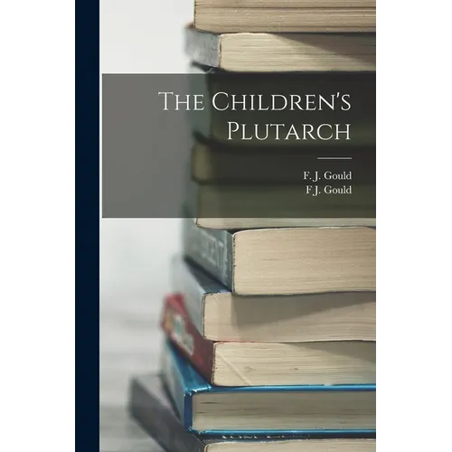 The Children's Plutarch - Paperback