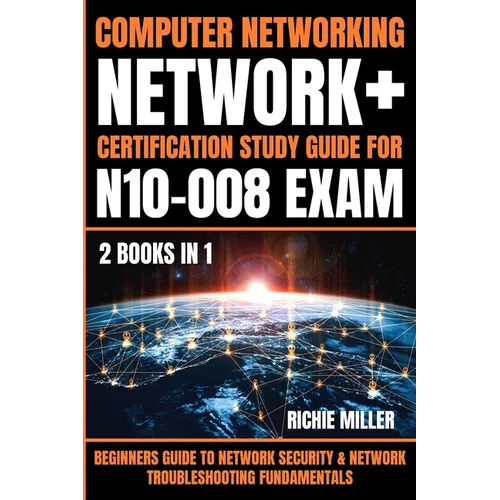 Computer Networking: Beginners Guide to Network Security & Network Troubleshooting Fundamentals - Paperback