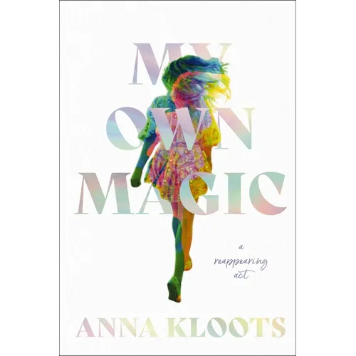 My Own Magic: A Reappearing ACT - Hardcover