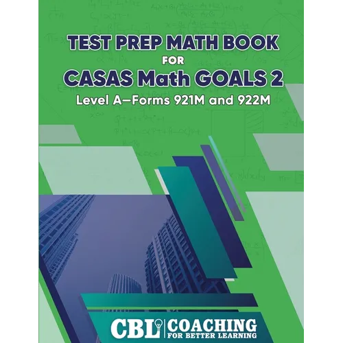 Test Prep Math Book for CASAS Math GOALS 2 Level A-Forms 921M and 922M - Paperback