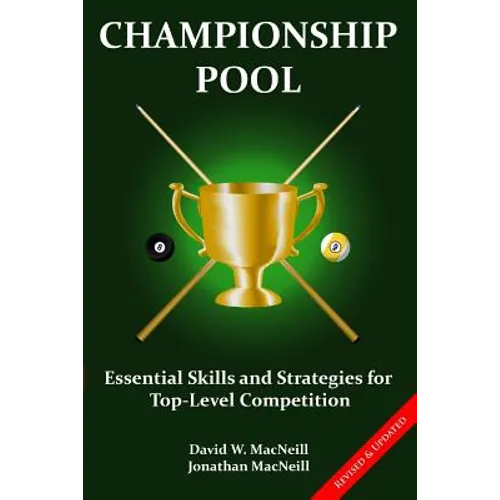 Championship Pool: Essential Skills and Strategies for Top-level Competition - Paperback