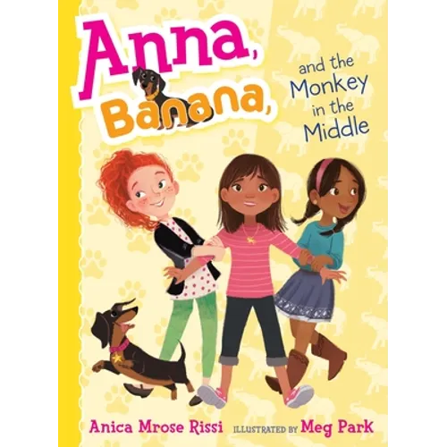 Anna, Banana, and the Monkey in the Middle - Hardcover