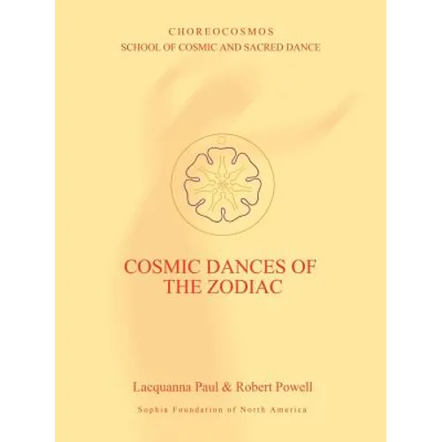 Cosmic Dances of the Zodiac - Paperback