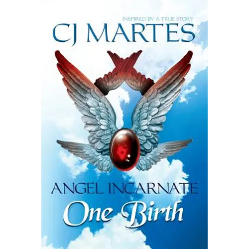 Angel Incarnate: One Birth - Paperback