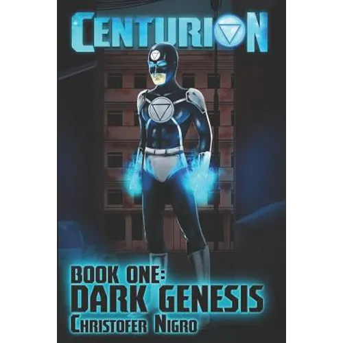 Centurion: Dark Genesis - Paperback