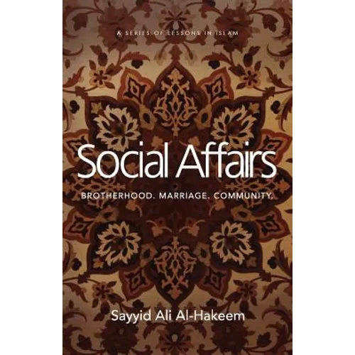 Social Affairs: Brotherhood. Marriage. Community. - Paperback