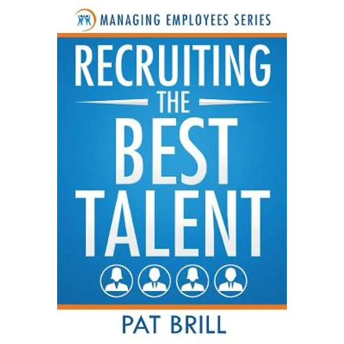 Recruiting the Best Talent - Paperback