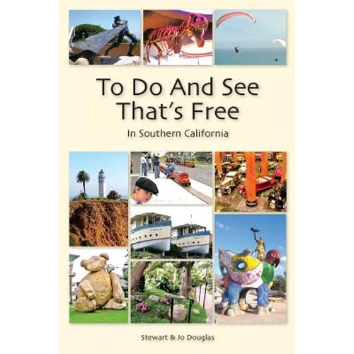 To Do And See That's Free: In Southern California - Paperback