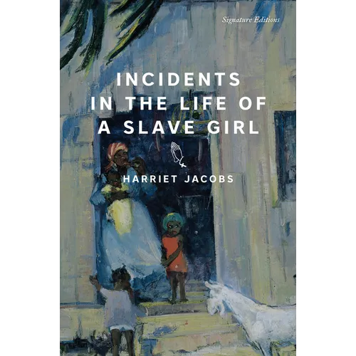 Incidents in the Life of a Slave Girl - Paperback