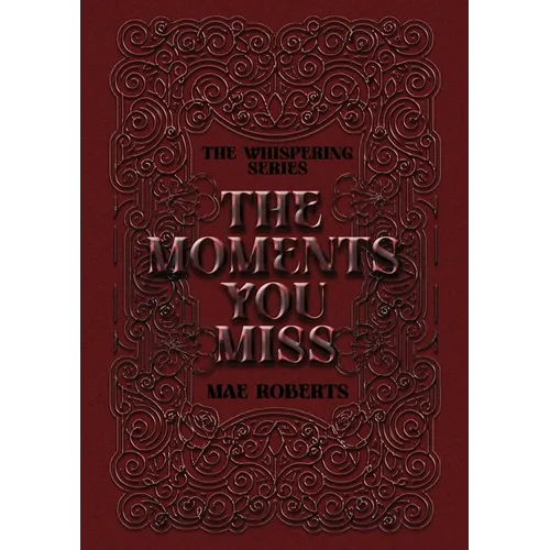 The Moments You Miss: Exclusive Edition - Paperback