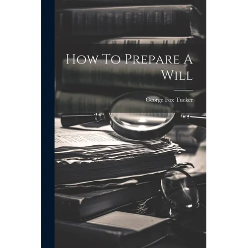 How To Prepare A Will - Paperback