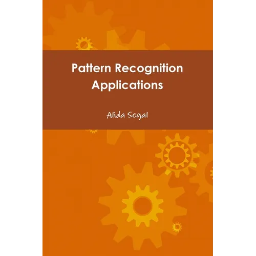 Pattern Recognition Applications - Paperback