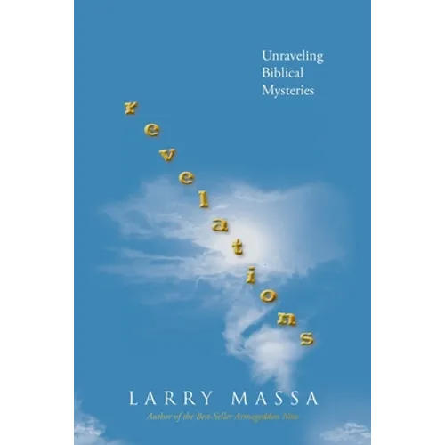 revelations: Unraveling Biblical Mysteries - Paperback