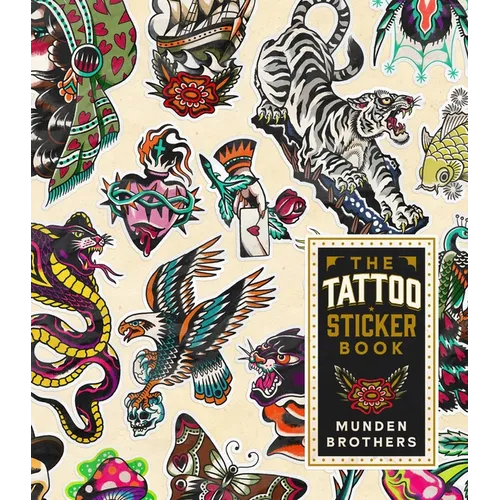 The Tattoo Sticker Book: 150 Tattoo-Inspired Stickers - Paperback