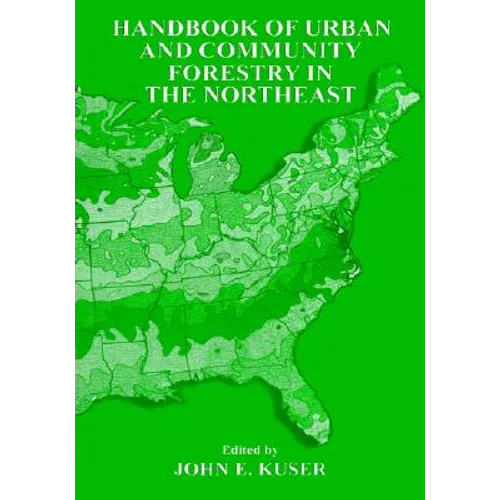 Urban and Community Forestry in the Northeast - Hardcover