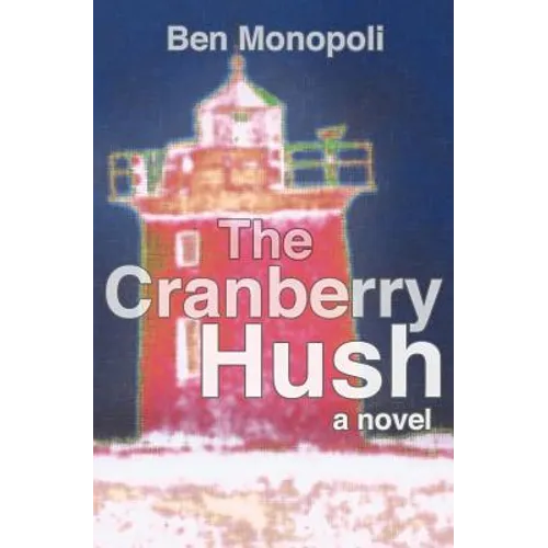 The Cranberry Hush - Paperback