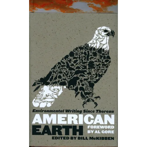 American Earth: Environmental Writing Since Thoreau (Loa 