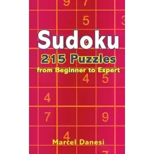 Sudoku: 215 Puzzles from Beginner to Expert - Paperback