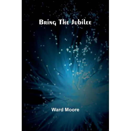 Bring The Jubilee - Paperback