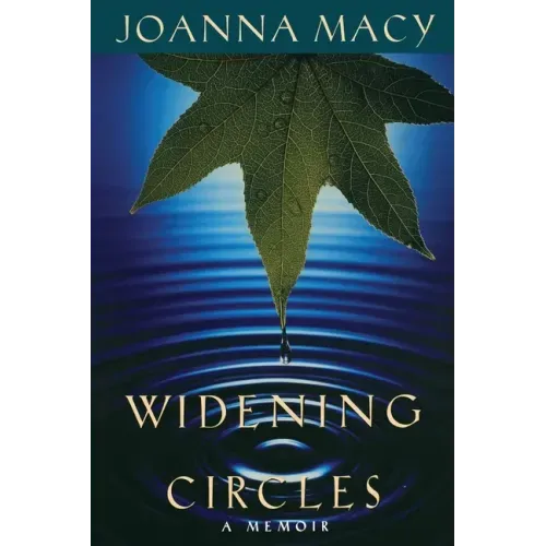 Widening Circles: A Memoir