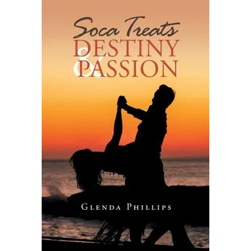 Soca Treats Destiny and Passion - Paperback