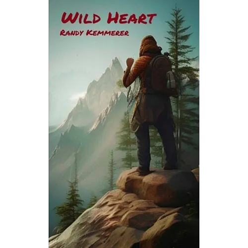 Wild Heart: A Wilderness Survival Adventure - Paperback