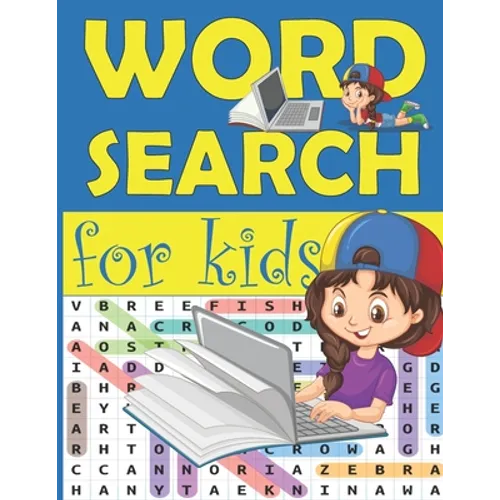 Word Search for Kids: Practice Spelling, Learn Vocabulary, and Improve Reading Skills with fun puzzles - Paperback