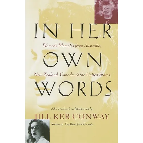 In Her Own Words: Women's Memoirs from Australia, New Zealand, Canada, and the United States - Paperback