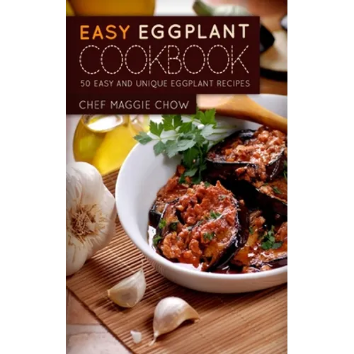 Easy Eggplant Cookbook - Paperback