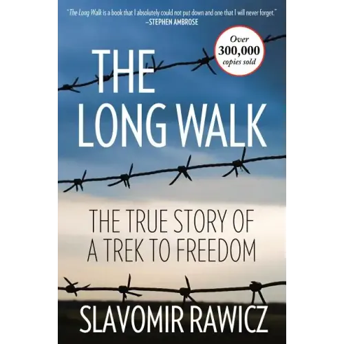 The Long Walk: The True Story Of A Trek To Freedom - Paperback