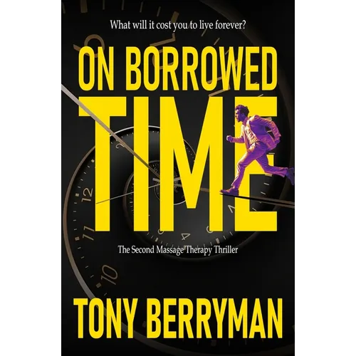 On Borrowed Time: the second massage therapy thriller - Paperback