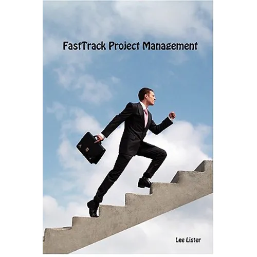 FastTrack Project Management - Paperback